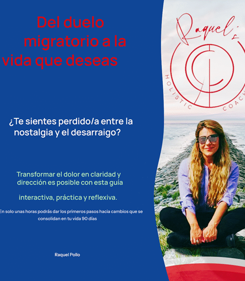 Del duelo migratorio a la vida que deseas