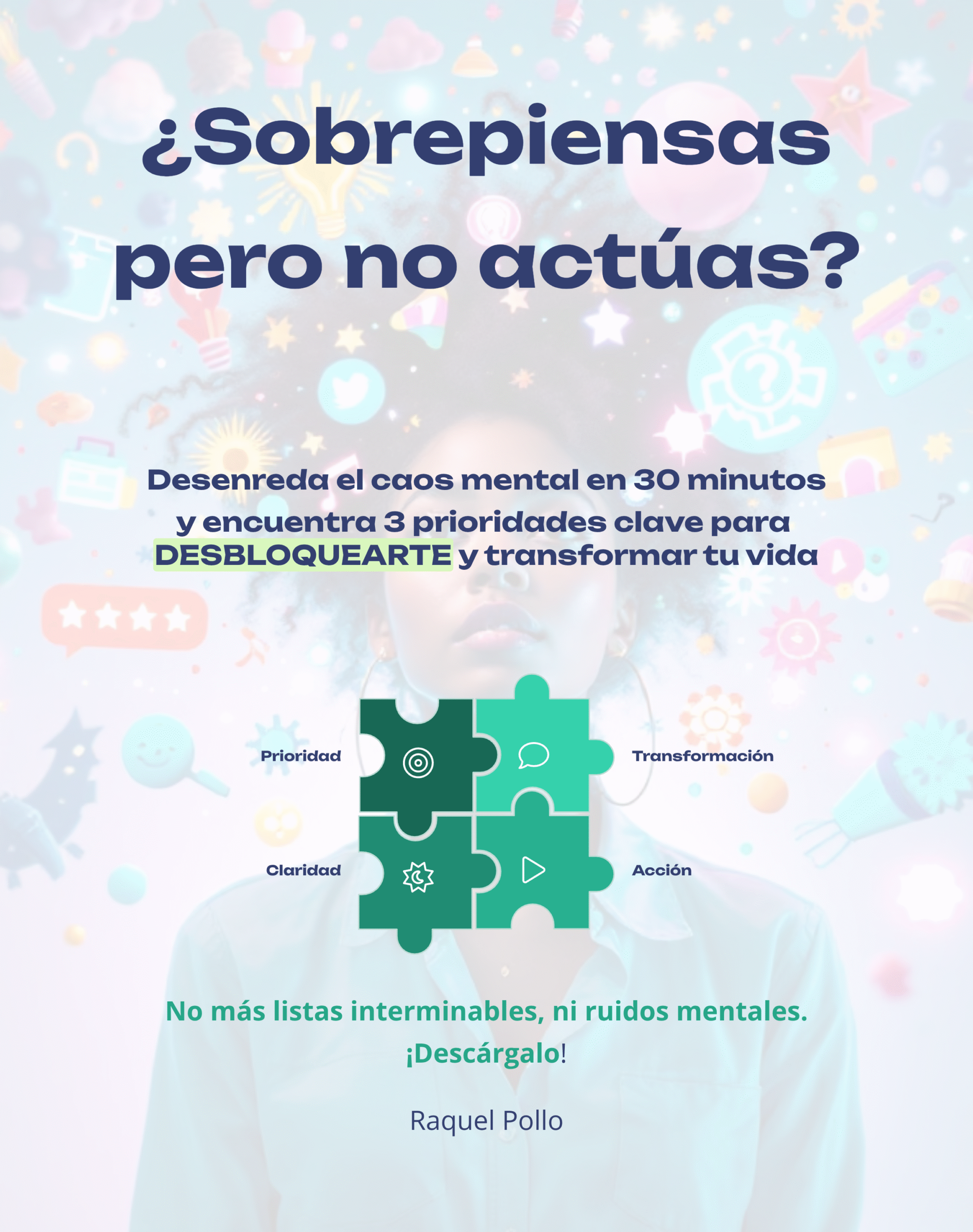 Mapa de Prioridades: ¿Abrumado/a con miles de ideas, pero sin saber dónde empezar? - Imagen 4