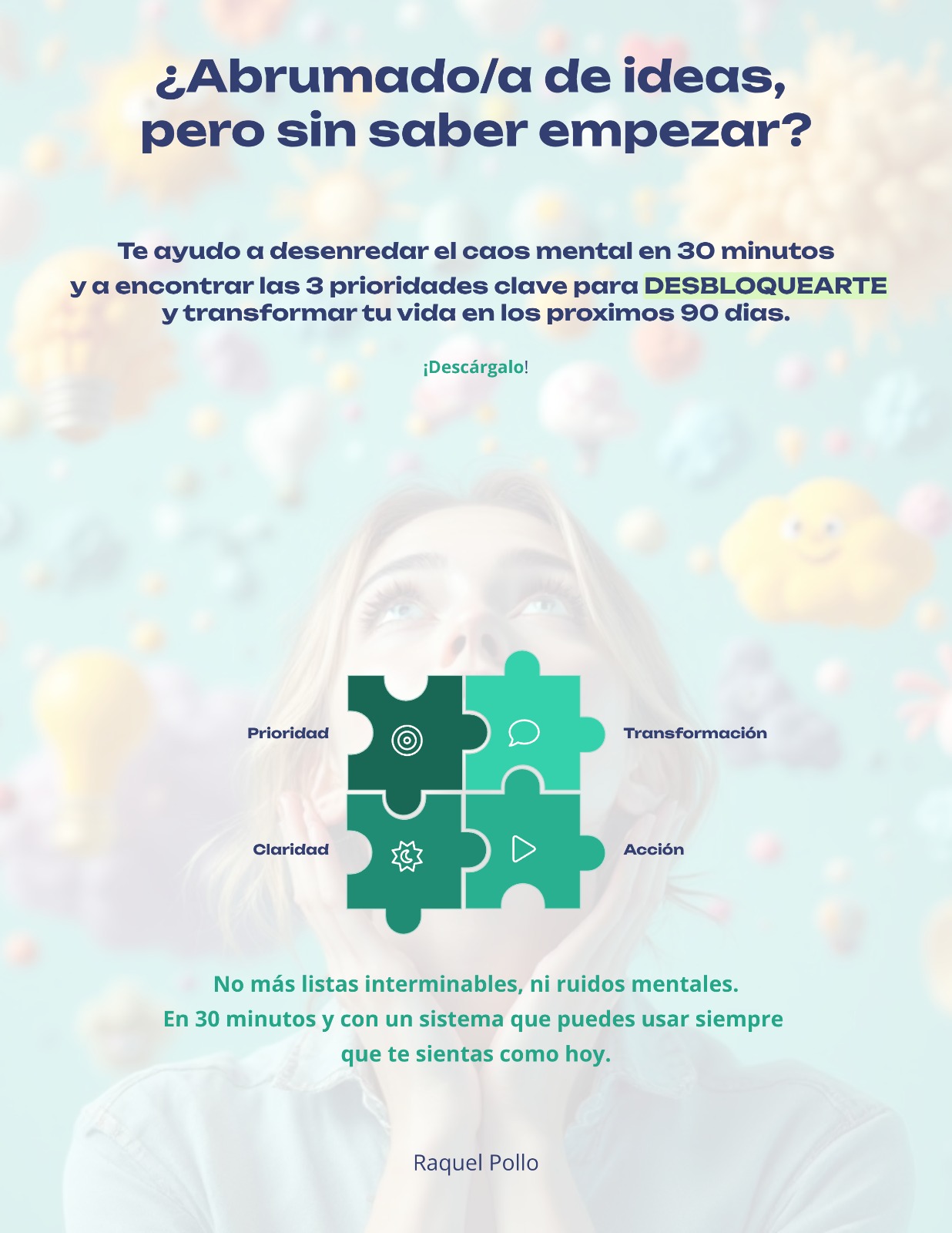 Mapa de Prioridades: ¿Abrumado/a con miles de ideas, pero sin saber dónde empezar? - Imagen 5