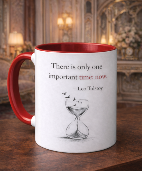Ceramic Mug - Motivational Phrase / Taza de Ceramica - Frase motivacional "There is only one important time"